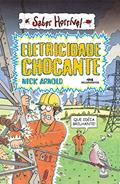 Ler Eletricidade chocante, do autor Nick Arnold