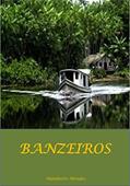 Ler Banzeiros, do autor Humberto Mendes de Oliveira