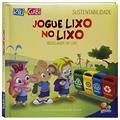 Ler Sustentabilidade: Jogue lixo no lixo (Riki & Gabi), do autor Suelen Katerine A. Santos Ler Sustentabilidade: Jogue lixo no lixo (Riki & Gabi), do autor Suelen Katerine A. Santos