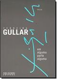 Ler Em Alguma Parte Alguma, do autor Ferreira Gullar
