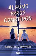 Ler Alguns erros cometidos, do autor Kristin Dwyer Ler Alguns erros cometidos, do autor Kristin Dwyer