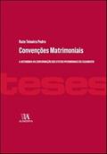Ler Convenções Matrimoniais: a Autonomia na Conformação dos Efeitos Patrimoniais do Casamento, do autor Rute Teixeira Pedro