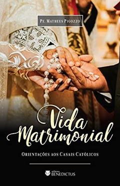 Vida Matrimonial, do autor Pe. Matheus Pigozzo