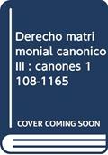 Ler Derecho matrimonial canónico III : cánones 1108-1165, do autor Federico Rafael . . . [et al. Aznar Gil