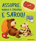 Ler Assopre, ponha o curativo e sarou!, do autor Bernd Penners