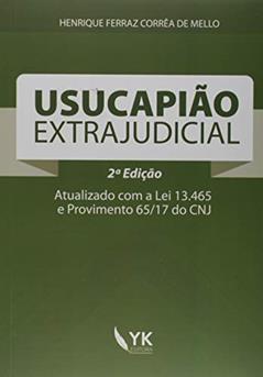 Usucapião Extrajudicial - 2A Edição, do autor Henrique Ferraz Correa De Mello