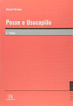 Posse e Usucapião, do autor Durval Ferreira