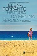 Ler História da menina perdida (Série Napolitana Livro 4), do autor Elena Ferrante