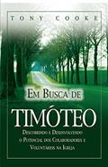 Ler Em Busca de Timóteo, do autor Tony Cooke