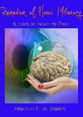 Ler Remedium of Novus Millenary, do autor Marcelo F. De Barros