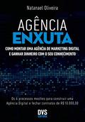 Ler Agência enxuta: Como montar uma agência de marketing digital e ganhar dinheiro com o seu conhecimento, do autor Natanael Oliveira