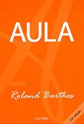 Ler Aula, do autor Roland Barthes Ler Aula, do autor Roland Barthes