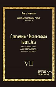 Condomínio e Incorporação Imobiliária - Coleção Direito Imobiliário - Vol. VII, do autor Alberto Gentilde Almeida (coord.) Pedroso