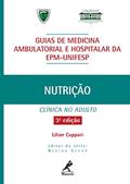 Ler Guia de Nutrição Clínica no Adulto (Guias de Medicina Ambulatorial e Hospitalar da Unifesp-EPM), do autor Lilian (coord.) Cuppari Ler Guia de Nutrição Clínica no Adulto (Guias de Medicina Ambulatorial e Hospitalar da Unifesp-EPM), do autor Lilian (coord.) Cuppari