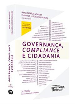 Governança, Compliance e Cidadania - 2ª Edição (2019), do autor Flávio De Leão Bastos Pereira Coords.: Irene Patrícia Nohara