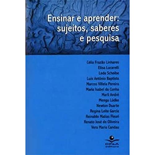 ensinar e aprender: sujeitos, saberes e pesquisa, do autor vera maria candau (coord.)