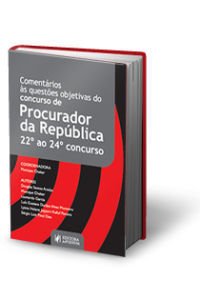 Comentários às Questões Objetivas do Concurso de Procurador da República22º ao 24º Concurso, do autor Monique Cheker (coord)