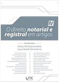 Ler O Direito Notarial e Registral em Artigos - Volume Iv, do autor "arthur Del Guércio Neto"; "lucas Barelli Del Guércio" (coords)