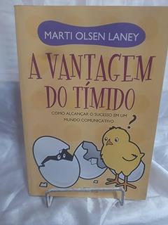A Vantagem Do Tímido, do autor Marti Olsen Laney