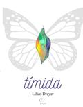 Ler Tímida, do autor Lilian Dreyer/Adel Fabian (Nirvan) Giacomini (Ilustrador)