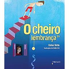 O Cheiro da Lembrança, do autor Celso Sisto