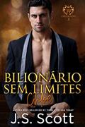 Ler Bilionário Sem Limites - Chloe: A Obsessão do Bilionário, do autor J. S. Scott Ler Bilionário Sem Limites - Chloe: A Obsessão do Bilionário, do autor J. S. Scott