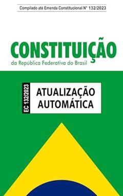 Constituição Federal da República do Brasil: Atualização automática das emendas constitucionais, do autor Senado Federal