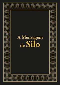 A mensagem de Silo, do autor Silo