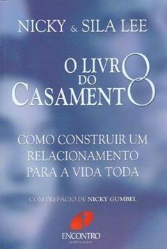 O Livro do Casamento, do autor Nicky Lee; Sila Lee