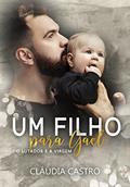 Ler Um Filho para Gael: O Lutador e a Virgem, do autor Cláudia Castro Ler Um Filho para Gael: O Lutador e a Virgem, do autor Cláudia Castro