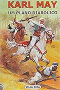 Ler Um Plano Diabólico: Volume 8, do autor Karl May Ler Um Plano Diabólico: Volume 8, do autor Karl May
