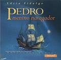 Ler Pedro Menino Navegador, do autor Lúcia Fidalgo