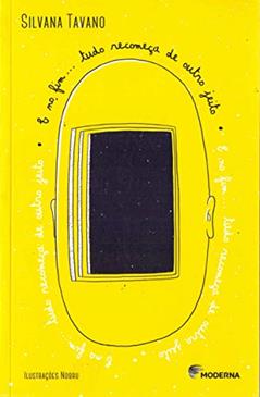 E no Fim... Tudo Recomeça de Outro Jeito, do autor Silvana Tavano