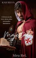 Ler Majestade: (Uma história que mexe com seus sentimentos.), do autor Kah Silva