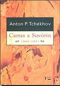 Ler Cartas a Suvorin. 1886-1891, do autor Anton P. Tchékhov