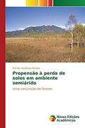 Ler Propensão à perda de solos em ambiente semiárido: Uma conjunção de fatores, do autor Pereira Ronildo Alcântara Ler Propensão à perda de solos em ambiente semiárido: Uma conjunção de fatores, do autor Pereira Ronildo Alcântara