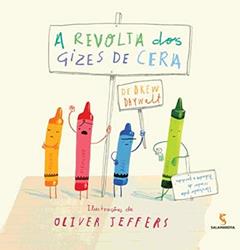 A revolta dos gizes de cera, do autor Drew Daywalt