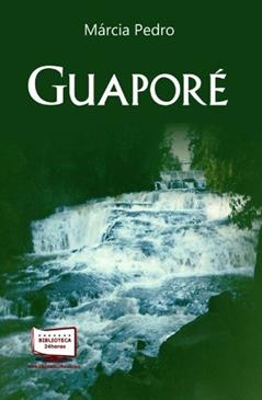 Guaporé, do autor Márcia Pedro