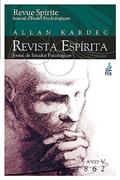 Ler Revista Espírita: ano Quinto: 1862, do autor Allan Kardec Ler Revista Espírita: ano Quinto: 1862, do autor Allan Kardec