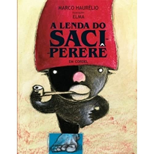 Ler A Lenda do Saci-pererê em Cordel, do autor Marco Haurélio Ler A Lenda do Saci-pererê em Cordel, do autor Marco Haurélio