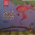 Ler Folclore Brasileiro - Saci Pererê, do autor André Cirino; Pé Da Letra
