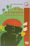 Ler O Saci e o Curupira, do autor Joel Rufino dos Santos