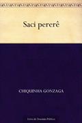 Ler Saci pererê, do autor Chiquinha Gonzaga