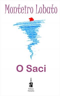 O Saci, do autor Monteiro Lobato