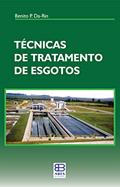 Ler Técnicas de Tratamento de Esgotos, do autor Benito P. Da Rin Ler Técnicas de Tratamento de Esgotos, do autor Benito P. Da Rin