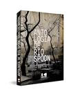 Ler Antologia de Rio Spoon, do autor Edgar Lee Masters