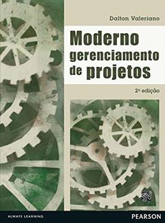 Moderno Gerenciamento de Projetos, do autor Dalton Valeriano