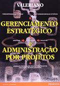 Ler Gerenciamento Estratégico e Administração de Projetos, do autor Dalton L. Valeriano