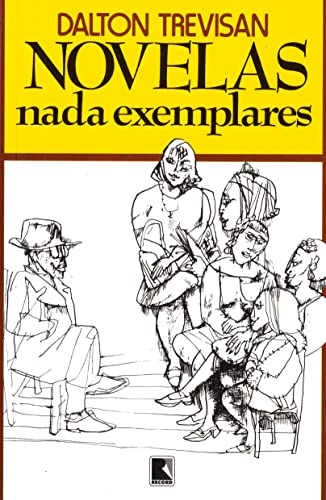 Ler Novelas nada exemplares, do autor Dalton Trevisan Ler Novelas nada exemplares, do autor Dalton Trevisan