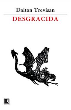 Desgracida, do autor Dalton Trevisan